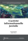 Image for L&#39;activite informationnelle juvenile