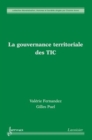 Image for La gouvernance territoriale des TIC