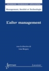 Image for L`alter management (Management, Societe et Technologie)