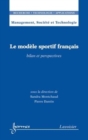 Image for Le modele sportif francais: Serie Management, Societe et Technologie