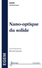 Image for Nano-optique du solide [electronic resource] / sous la direction de Bernard Jacquier.