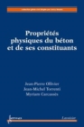 Image for Propriétés physique du béton et de ses constituants [electronic resource] / Jean-Pierre Ollivier, Jean-Michel Torrenti, Myriam Carcaccès.