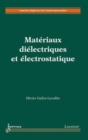 Image for Materiaux dielectriques et electrostatique