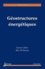 Image for Géostructures énergétiques [electronic resource] / [edited by] Lyesse Laloui, Alice Di Donna.