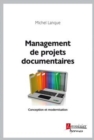 Image for Management de projets documentaires: Conception et modernisation