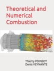 Image for Theoretical and Numerical Combustion