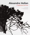 Image for Alexandre Hollan: The Experience of Seeing