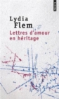 Image for Lettres d&#39;amour en heritage