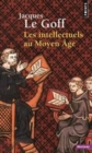 Image for INTELLECTUELS AU MOYEN AGE (LES) [electronic resource]. 