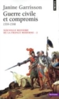 Image for Guerre civile et compromis (1559-1598) [electronic resource] / Janine Garrisson.