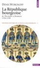 Image for La République bourgeoise, de Thermidor à Brumaire, 1794-1799 [electronic resource] / Denis Woronoff.