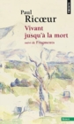 Image for Vivant jusqu&#39;a la mort suivi de Fragments