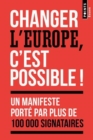 Image for Changer l&#39;Europe, c&#39;est possible !