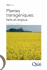 Image for Plantes Transgeniques: Faits Et Enjeux