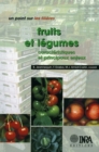Image for Fruits et légumes caractéristiques et principaux enjeux [electronic resource]. 