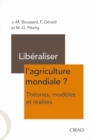 Image for LIBERALISER L&#39;AGRICULTURE MONDIALE [electronic resource]. 