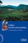 Image for Coffee terroirs and qualities [electronic resource]. 