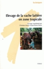 Image for Élevage de la vache laitière en zone tropicale [electronic resource]. 