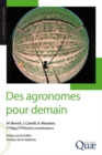 Image for Des agronomes pour demain accompagner la diversité des agricultures pour un développement durable [electronic resource]. 
