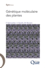 Image for Génétique moléculaire des plantes [electronic resource] /  F. Samouelian, V. Gaudin, M. Boccara. 