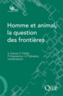 Image for Homme Et Animal, La Question Des Frontières