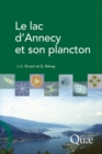 Image for LE LAC D&#39;ANNECY ET SON PLANCTON [electronic resource]. 