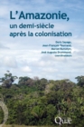 Image for L&#39;AMAZONIE, UN DEMI-SIECLE APRES LA COLONISATION [electronic resource]. 