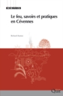 Image for Le feu, savoirs et pratiques en Cévennes [electronic resource]. 