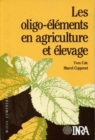 Image for Les oligo-elements en agriculture et elevage