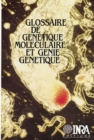 Image for Glossaire de génétique moléculaire et génie génétique [electronic resource]. 