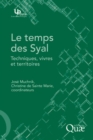 Image for Le temps des Syal techniques, vivres et territoires [electronic resource]. 