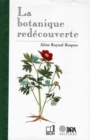 Image for La botanique redecouverte