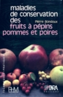 Image for Maladies de conservation des fruits a pepins.  Pommes et poires