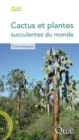 Image for Cactus Et Plantes Succulentes Du Monde