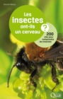 Image for Les Insectes Ont-Ils Un Cerveau ?