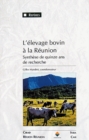 Image for L&#39;ELEVAGE BOVIN A LA REUNION. SYNTHESE DE QUINZE ANS DE RECHERCHE [electronic resource]. 