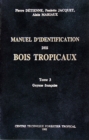 Image for MANUEL D&#39;IDENTIFICATION DES BOIS TROPICAUX TOME 3 : GUYANE FRANCAISE [electronic resource]. 