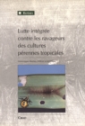 Image for Lutte intégrée contre les ravageurs des cultures pérennes tropicales [electronic resource]. 