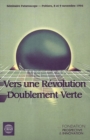 Image for Vers une révolution doublement verte actes du séminaire du 8 et 9 nov. 1995, Futuroscope, Poitiers [electronic resource]. 