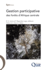 Image for Gestion participative des forets d&#39;Afrique centrale