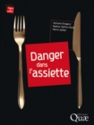 Image for Danger dans l&#39;assiette / [electronic resource]. / Sylviane Dragacci, Nadine Zakhia-Rozis, Pierre Galtier.