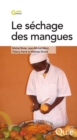 Image for Le sechage des mangues
