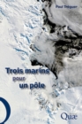 Image for Trois Marins Pour Un Pole