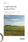 Image for L&#39;agronomie aujourd&#39;hui [electronic resource] / T. Doré, M. Le Bail, P. Martin, B. Ney, J. Roger-Estrade, coord.