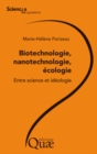 Image for Biotechnologie, nanotechnologie, ecologie