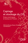 Image for Captage et stockage du CO2:  Cette collection publie des ouvrages en francais ou en anglais faisant le point sur des avancees recentes dans les domaines des sciences et des technologies. Elle est destinee aux specialistes du domaine.  