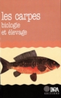 Image for Les carpes : biologie et  elevage