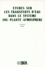 Image for Etudes sur les transferts d&#39;eau dans le systeme sol-plantes-atmosphere