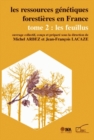 Image for Les ressources genetiques forestieres en France. Tome 2