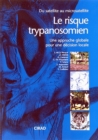 Image for Le risque trypanosomien